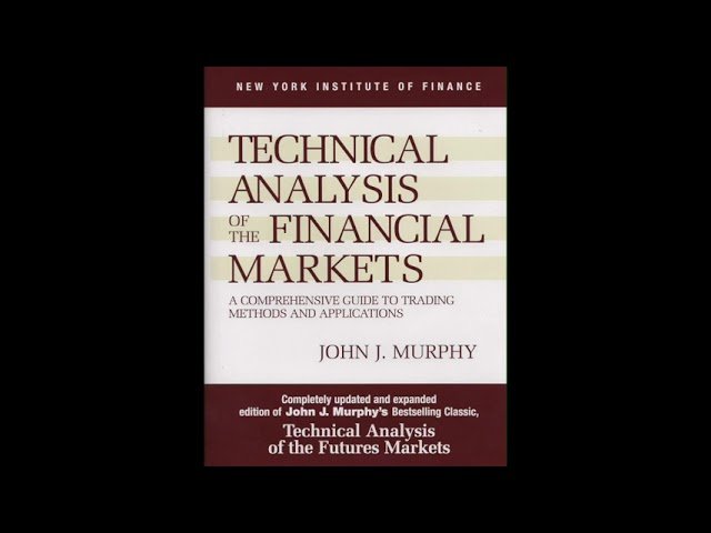 Book 3: "Technical Analysis of the Financial Markets" by John J. Murphy